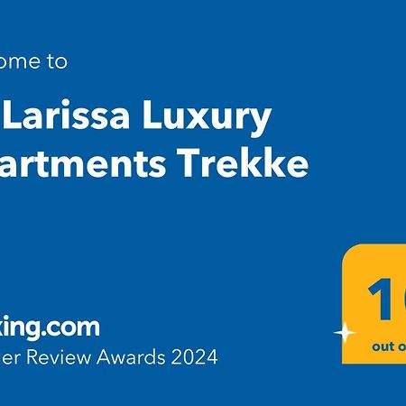 La Larissa Luxury Apartments Trekke المظهر الخارجي الصورة